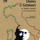 “Dorso e Gramsci: un dialogo spezzato”, il libro di Paolo Saggese